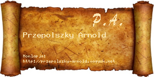 Przepolszky Arnold névjegykártya